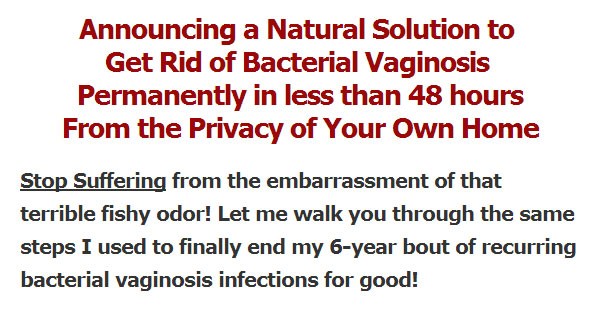 Get Rid Of Bacterial Vaginosis